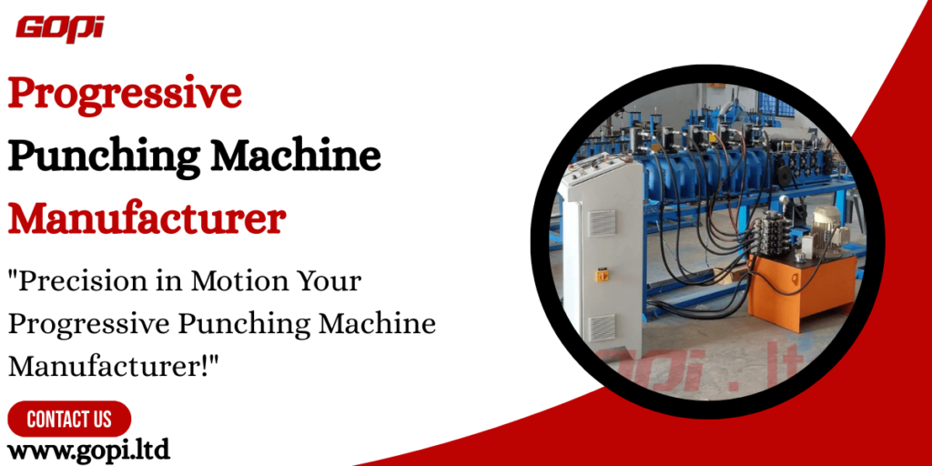 Progressive Punching Machine Manufacturer