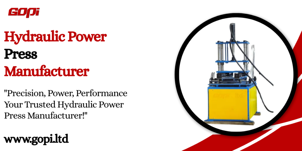 Hydraulic Power Press Manufacturer