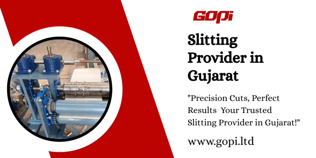 Slitting Provider in Gujarat
